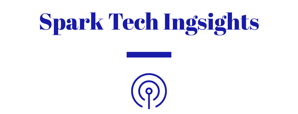 Spark Tech Insights